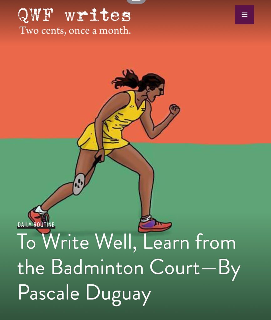 To write well learn from the badminton court 